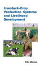 Livestock-Crop Production Systems and Livelihood Development