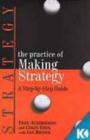 The Practice Of Making Strategy