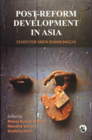 Post-reform Development In Asia : Essays For Amiya Kumar Bagchi