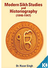 Modern Sikh Studies and Historiography (1846-1947)