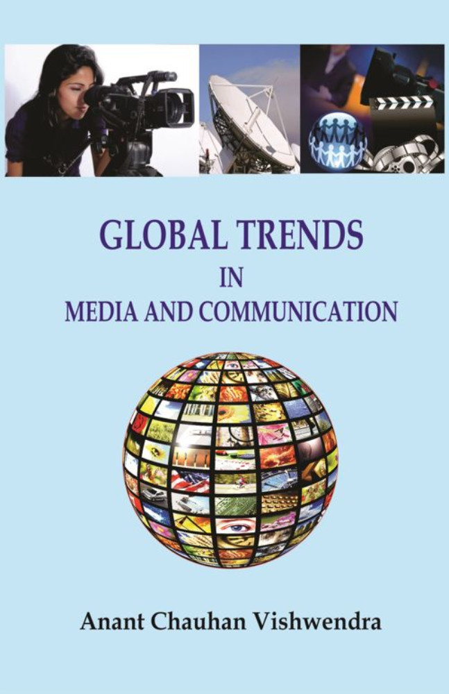 Global Trends In Media And Communications