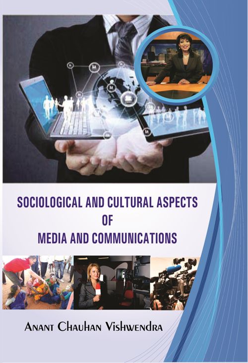 Sociological And Cultural Aspects Of Media And Communications