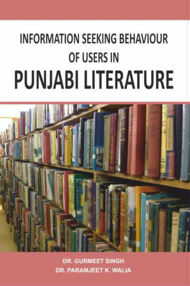 Information Seeking Behaviour of Users in Punjabi Literature